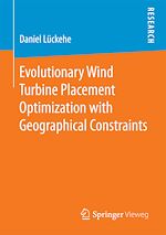 Download this eBook Evolutionary Wind Turbine Placement Optimization with Geographical Constraints