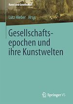 Télécharger le livre :  Gesellschaftsepochen und ihre Kunstwelten