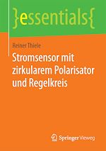 Télécharger le livre :  Stromsensor mit zirkularem Polarisator und Regelkreis