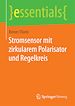 Télécharger le livre :  Stromsensor mit zirkularem Polarisator und Regelkreis