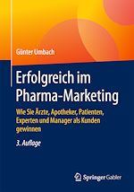 Télécharger le livre :  Erfolgreich im Pharma-Marketing