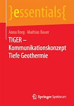 Download this eBook TIGER – Kommunikationskonzept Tiefe Geothermie