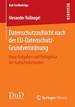 Télécharger le livre :  Datenschutzaufsicht nach der EU-Datenschutz-Grundverordnung