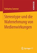 Télécharger le livre :  Stereotype und die Wahrnehmung von Medienwirkungen
