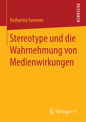 Téléchargez le livre :  Stereotype und die Wahrnehmung von Medienwirkungen