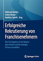 Télécharger le livre :  Erfolgreiche Rekrutierung von Franchisenehmern