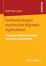 Télécharger le livre :  Familienberatung in muslimischen Migrantenorganisationen
