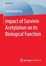 Télécharger le livre :  Impact of Survivin Acetylation on its Biological Function