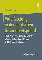 Télécharger le livre :  Vote-Seeking in der deutschen Gesundheitspolitik
