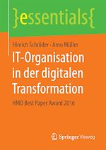 Télécharger le livre :  IT-Organisation in der digitalen Transformation