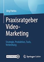 Télécharger le livre :  Praxisratgeber Video-Marketing