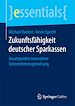 Télécharger le livre :  Zukunftsfähigkeit deutscher Sparkassen