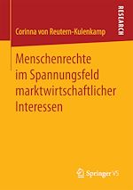 Télécharger le livre :  Menschenrechte im Spannungsfeld marktwirtschaftlicher Interessen