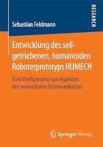 Download this eBook Entwicklung des seilgetriebenen, humanoiden Roboterprototyps HUMECH