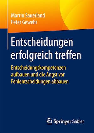 Téléchargez le livre :  Entscheidungen erfolgreich treffen
