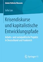 Télécharger le livre :  Krisendiskurse und kapitalistische Entwicklungspfade