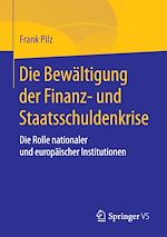 Télécharger le livre :  Die Bewältigung der Finanz- und Staatsschuldenkrise