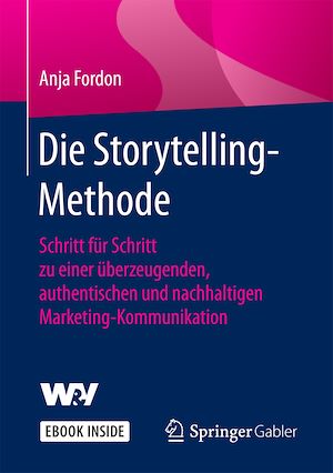 Téléchargez le livre :  Die Storytelling-Methode