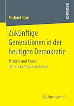 Télécharger le livre :  Zukünftige Generationen in der heutigen Demokratie