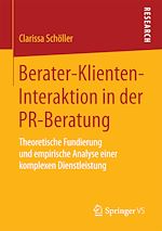 Télécharger le livre :  Berater-Klienten-Interaktion in der PR-Beratung