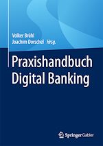 Télécharger le livre :  Praxishandbuch Digital Banking