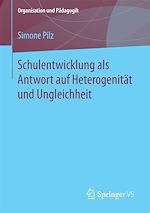 Download this eBook Schulentwicklung als Antwort auf Heterogenität und Ungleichheit