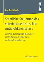 Download this eBook Staatliche Steuerung des veterinärmedizinischen Antibiotikaeinsatzes