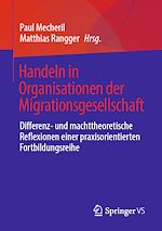 Télécharger le livre :  Handeln in Organisationen der Migrationsgesellschaft