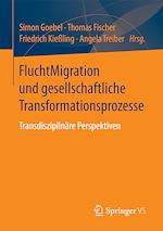 Télécharger le livre :  FluchtMigration und gesellschaftliche Transformationsprozesse