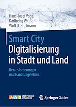 Télécharger le livre :  Smart City: Digitalisierung in Stadt und Land