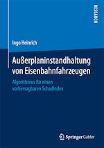 Télécharger le livre :  Außerplaninstandhaltung von Eisenbahnfahrzeugen