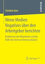 Télécharger le livre :  Wenn Medien Negatives über den Arbeitgeber berichten