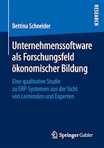 Télécharger le livre :  Unternehmenssoftware als Forschungsfeld ökonomischer Bildung