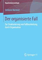 Télécharger le livre :  Der organisierte Fall