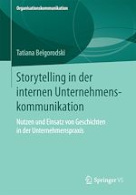 Télécharger le livre :  Storytelling in der internen Unternehmenskommunikation