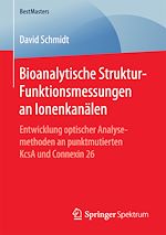 Download this eBook Bioanalytische Struktur-Funktionsmessungen an Ionenkanälen