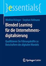 Télécharger le livre :  Blended Learning für die Unternehmensdigitalisierung