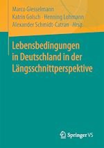 Télécharger le livre :  Lebensbedingungen in Deutschland in der Längsschnittperspektive