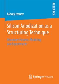 Téléchargez le livre :  Silicon Anodization as a Structuring Technique