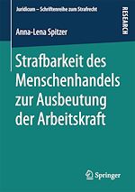 Télécharger le livre :  Strafbarkeit des Menschenhandels zur Ausbeutung der Arbeitskraft