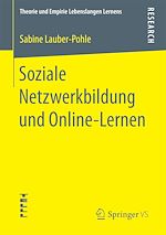 Télécharger le livre :  Soziale Netzwerkbildung und Online -Lernen