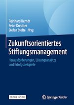 Télécharger le livre :  Zukunftsorientiertes Stiftungsmanagement