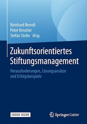 Téléchargez le livre :  Zukunftsorientiertes Stiftungsmanagement