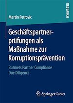 Télécharger le livre :  Geschäftspartnerprüfungen als Maßnahme zur Korruptionsprävention