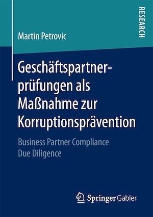 Téléchargez le livre :  Geschäftspartnerprüfungen als Maßnahme zur Korruptionsprävention
