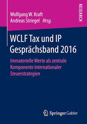 Téléchargez le livre :  WCLF Tax und IP Gesprächsband 2016