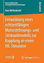Download this eBook Entwicklung eines echtzeitfähigen Motorströmungs- und Stickoxidmodells zur Kopplung an einen HiL-Simulator