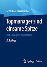 Télécharger le livre :  Topmanager sind einsame Spitze