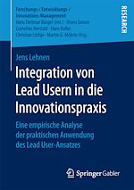 Télécharger le livre :  Integration von Lead Usern in die Innovationspraxis