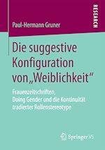 Télécharger le livre :  Die suggestive Konfiguration von „Weiblichkeit“